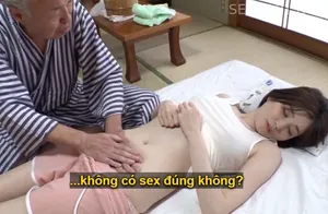 Người tình của con trai bị đau nhức nhờ bố anh xã có nghề mát-xa mát xa và cái kết